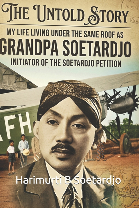 Książka The Untold Story Harimurti B Soetardjo