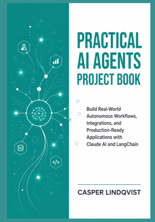 Buch Practical AI Agents Project Book Casper Lindqvist