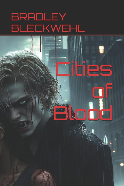 Βιβλίο Cities of Blood BRADLEY BLECKWEHL