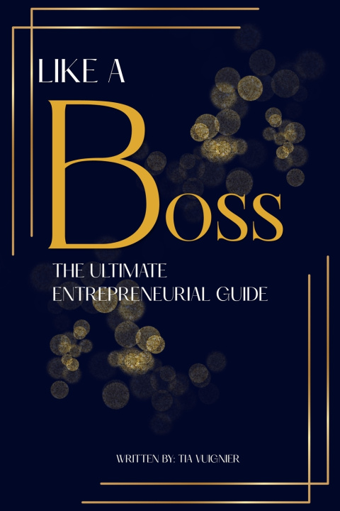Книга Like A Boss Tia Vuignier