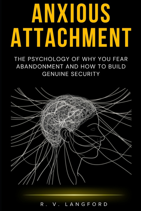 Book Anxious Attachment R. V. Langford