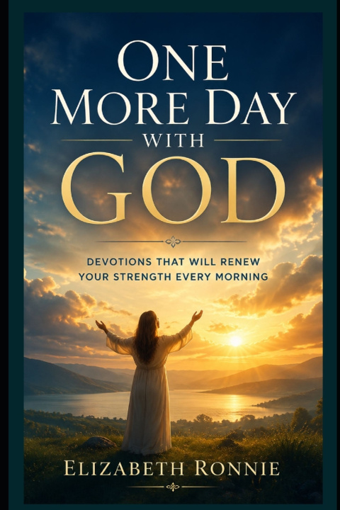 Книга ONE MORE DAY WITH GOD Elizabeth Ronnie
