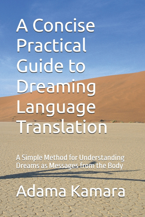 Könyv A Concise Practical Guide to Dreaming Language Translation Adama Y Kamara
