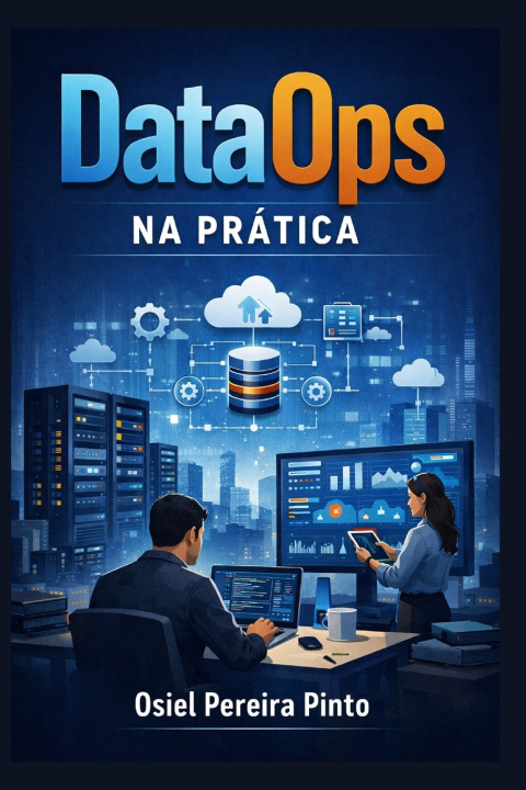 Buch DataOps na Prática OSIEL PINTO