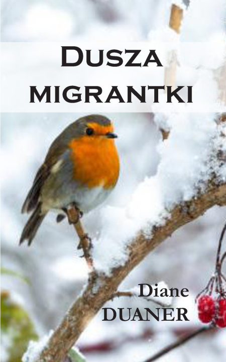 Книга Dusza migrantki Diane Duaner