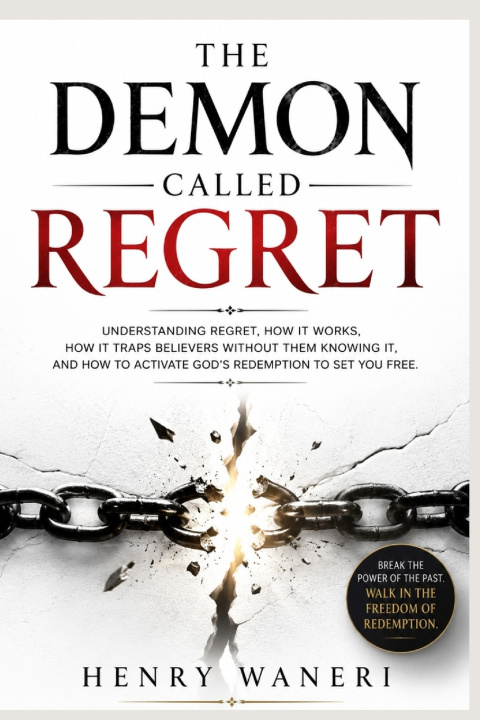 Книга The Demon Called Regret Henry Nwaneri