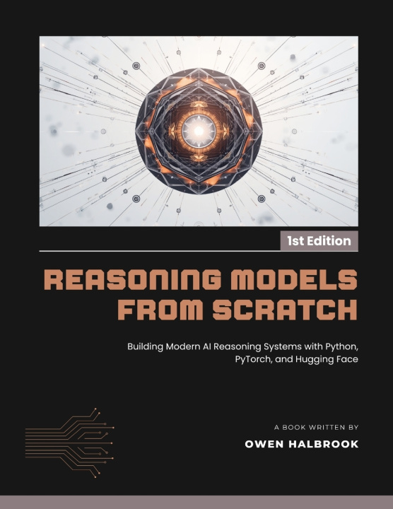 Libro Reasoning Models from Scratch Owen Halbrook