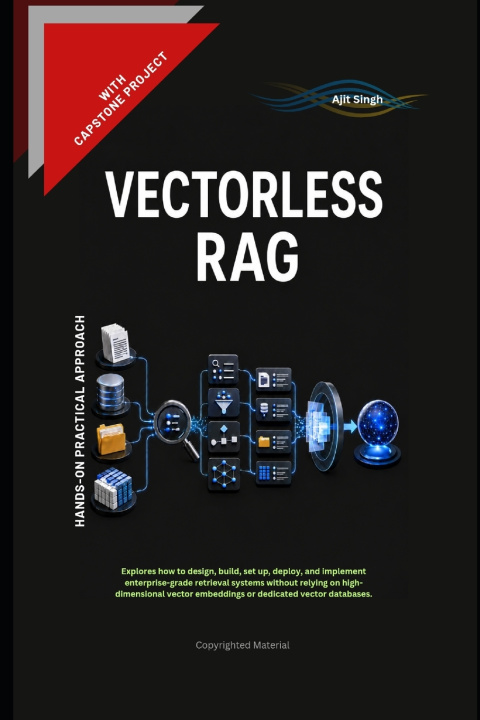 Libro Vectorless RAG Ajit Singh