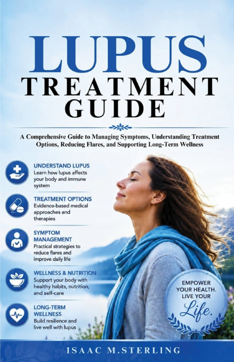 Buch Lupus Treatment Guide Isaac M. Sterling