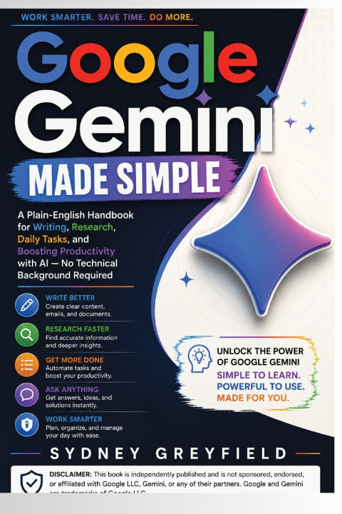 Książka Google Gemini Made Simple Sydney Greyfield