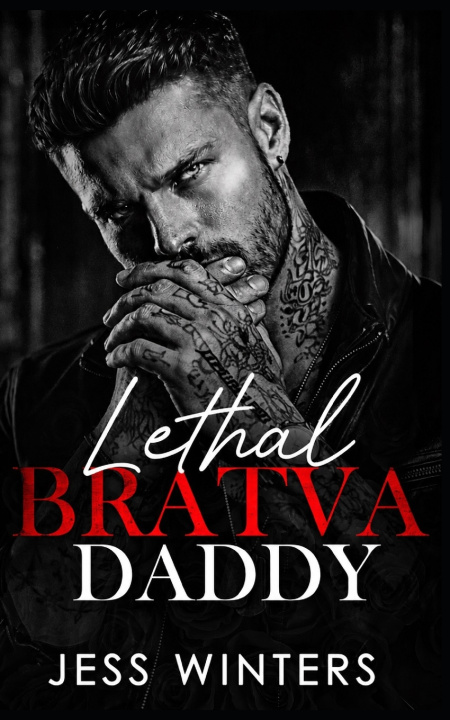 Książka Lethal Bratva Daddy Jess Winters