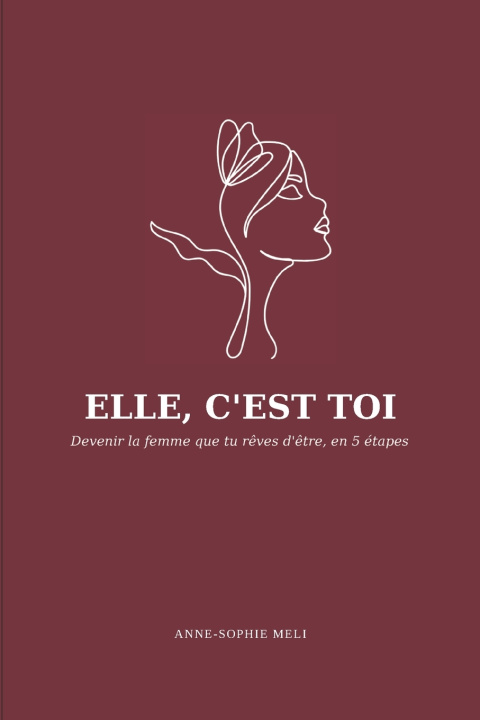 Книга ELLE, C'EST TOI Anne-Sophie Meli