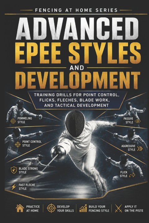 Libro Advanced Epee Styles and Development C.C. M.