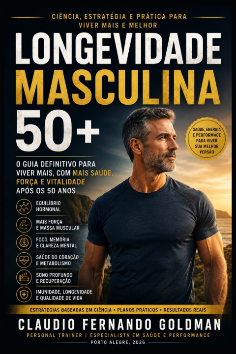 Книга Longevidade Masculina 50+ Claudio Fernando Goldman