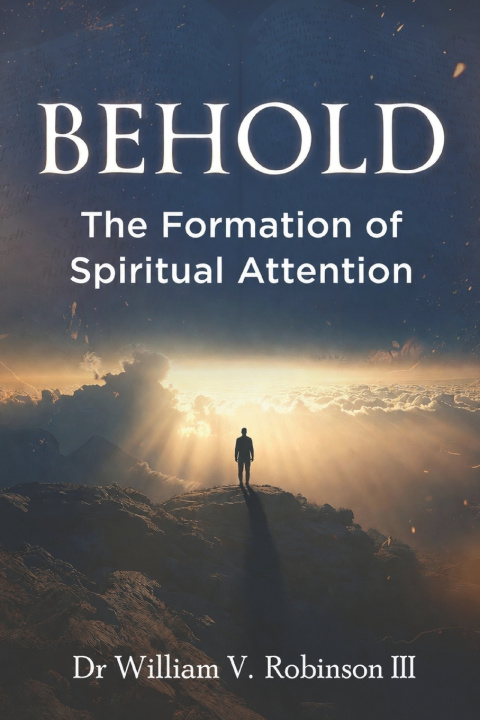 Libro BEHOLD William V. Robinson III