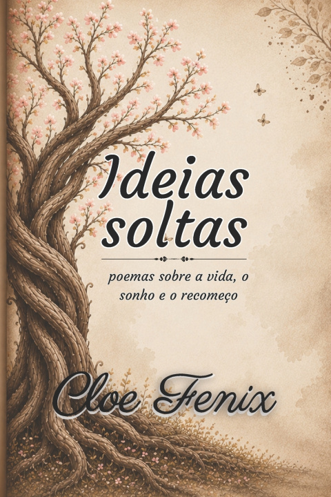 Könyv Ideias Soltas Cloe Fenix