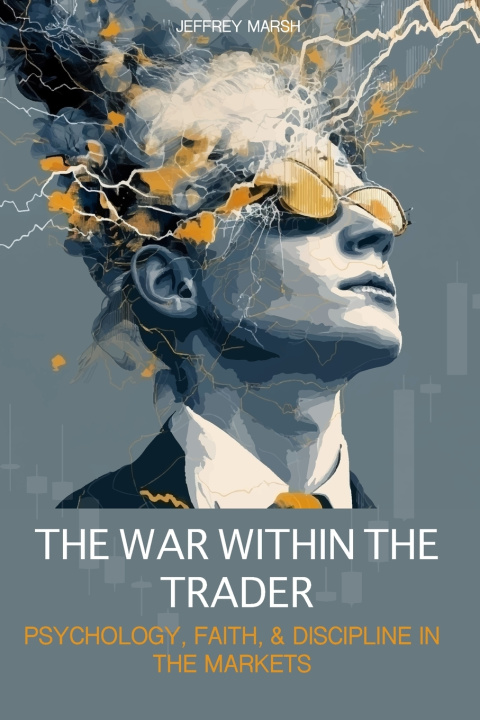 Buch The War Within the Trader Jeffrey Marsh