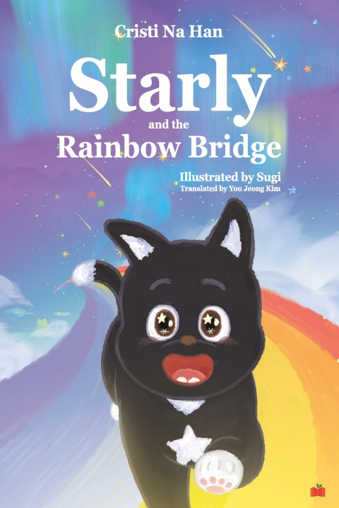 Könyv Starly and the Rainbow Bridge (paper back) Cristi Na Han