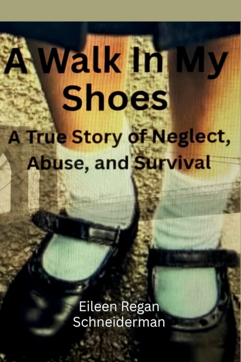 Knjiga A Walk In My Shoes Eileen Regan Schneiderman