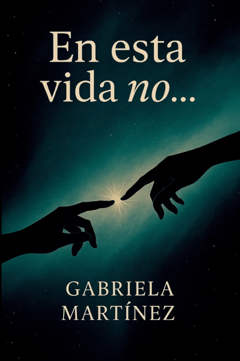 Libro En esta vida no... Gabriela Martínez