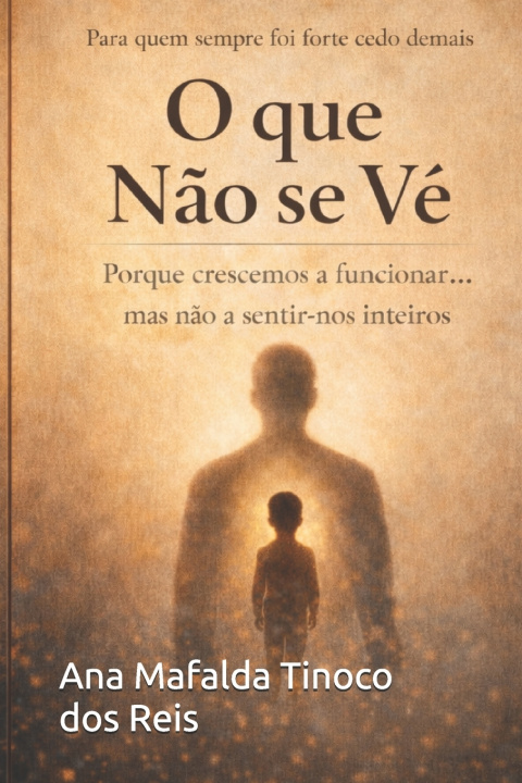 Libro O QUE NÃO SE VÊ Ana Mafalda Tinoco dos Reis... dos Reis