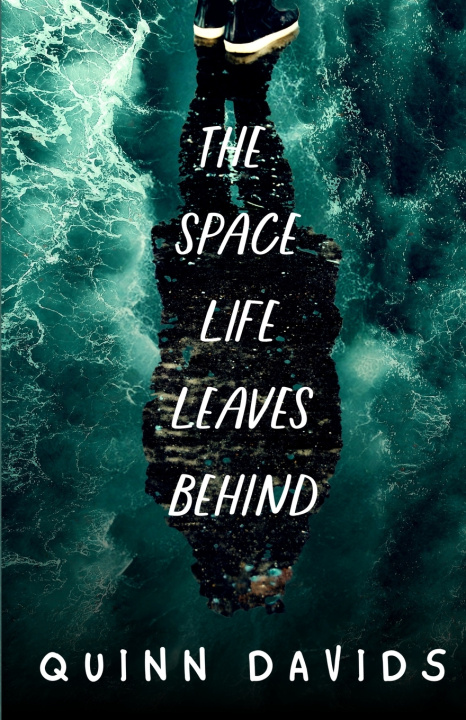 Knjiga The Space Life Leaves Behind Quinn Davids