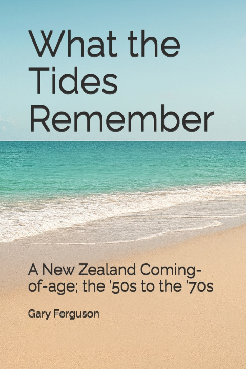 Książka What the Tides Remember Gary Lee Ferguson