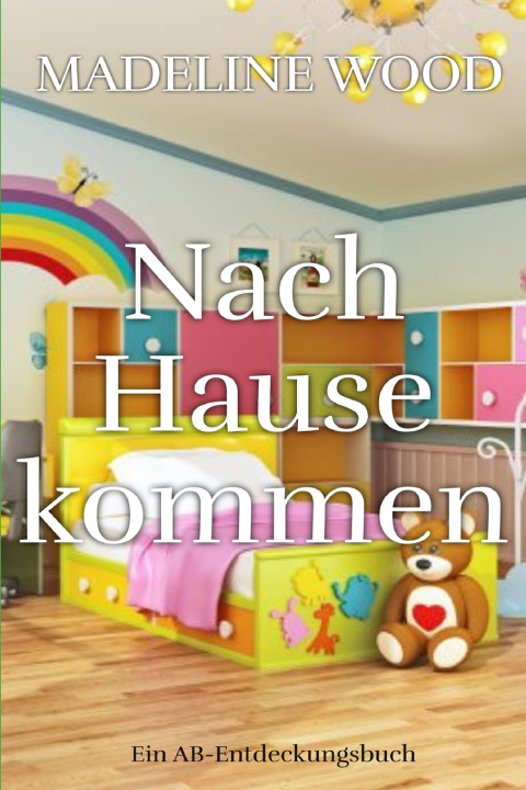 Buch Nach Hause kommen Madeline Wood