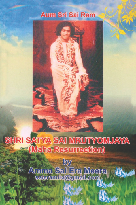 Buch Shri Satya Sai Mrutyomjaya Amma Sai Era Meera