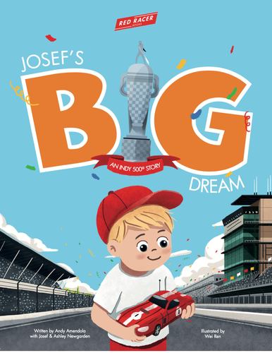 Knjiga JOSEFS BIG DREAM: AN INDY 500 STORY Wei Ren
