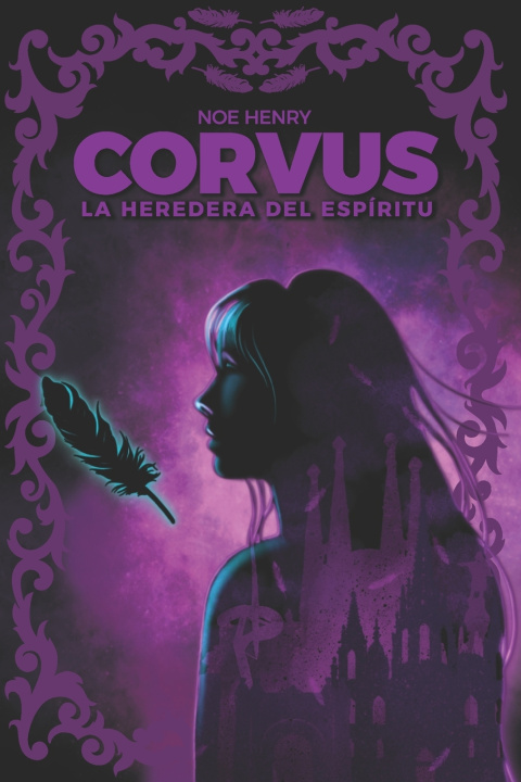 Книга La Heredera del espíritu Noe Henry