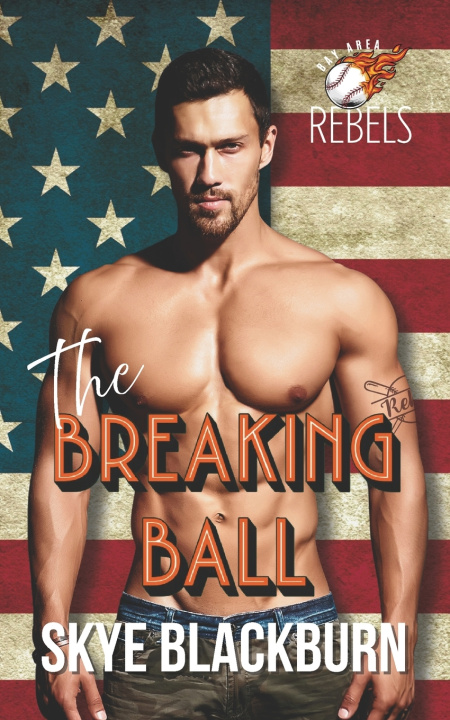 Книга The Breaking Ball Skye Blackburn