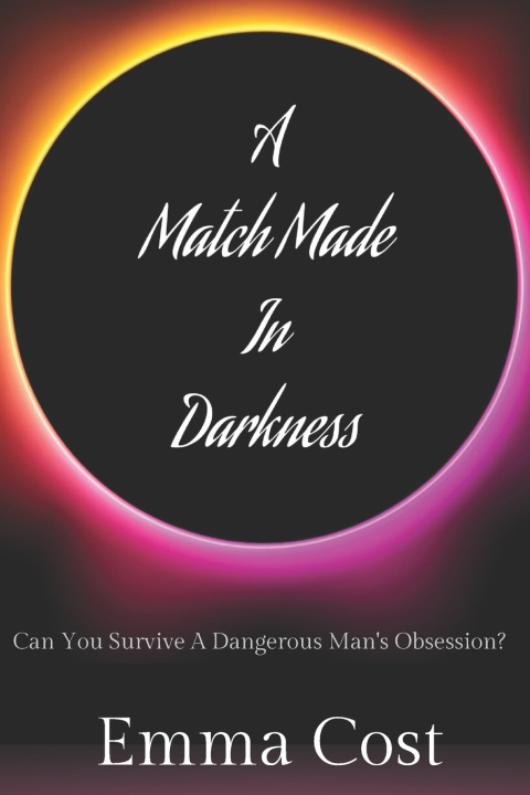 Книга A Match Made in Darkness Emma Cost