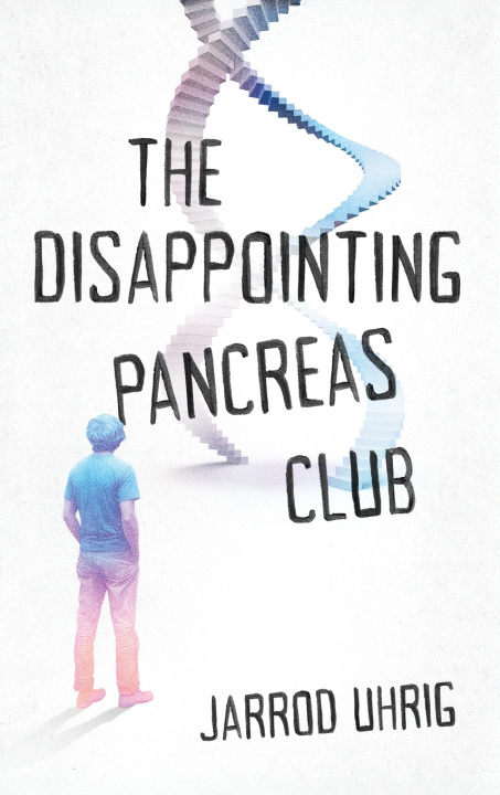 Knjiga The Disappointing Pancreas Club Jarrod Uhrig