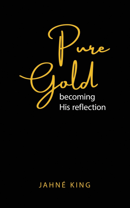 Libro Pure Gold Jahné Alyssa King
