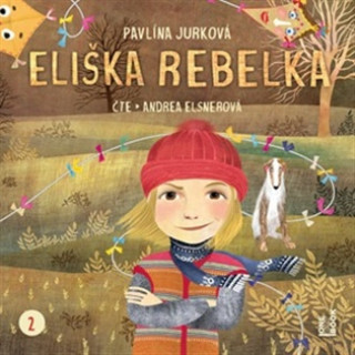 Audio Eliška Rebelka Pavlína Jurková