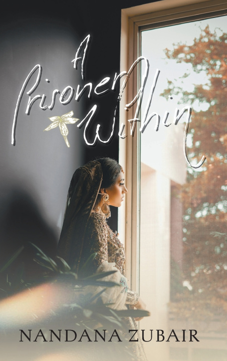 Libro A Prisoner Within Nandana Zubair