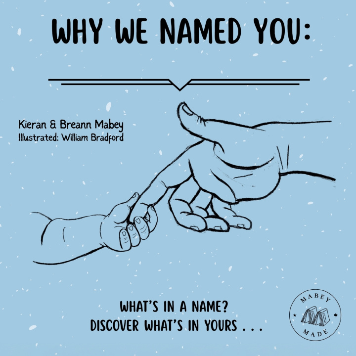 Libro Why We Named You Kieran Mabey