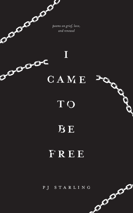 Książka I came to be free PJ Starling