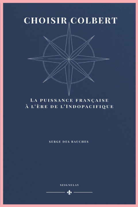 Livro CHOISIR COLBERT Serge des Rauches