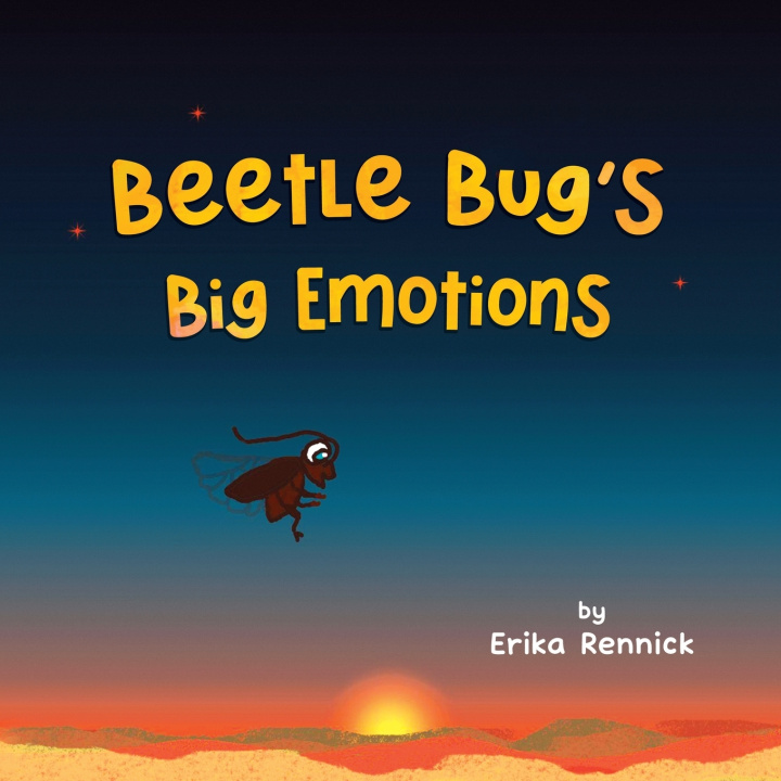 Livro Beetle Bug's Big Emotions Erika Rennick
