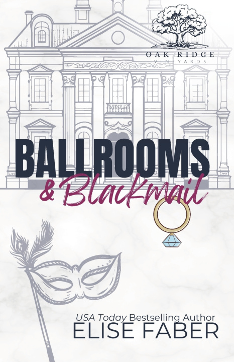 Книга Ballrooms & Blackmail Elise Faber