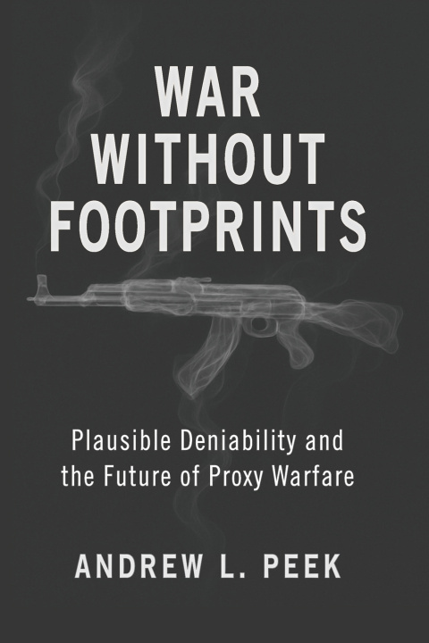 Livro War Without Footprints Andrew L. Peek