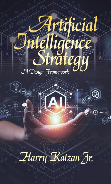 Book Artificial Intelligence Strategy Harry Katzan Jr.