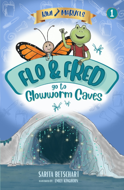 Książka Flo and Fred go to Glowworm Caves Sarita Betschart