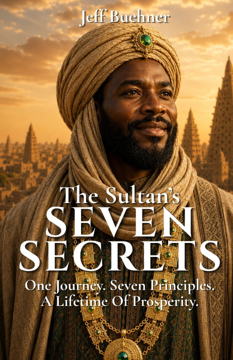 Carte The Sultan's Seven Secrets Jeff Buehner