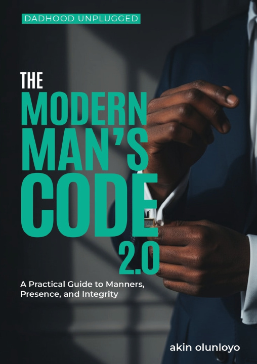 Книга The Modern Man's Code 2.0 akin olunloyo