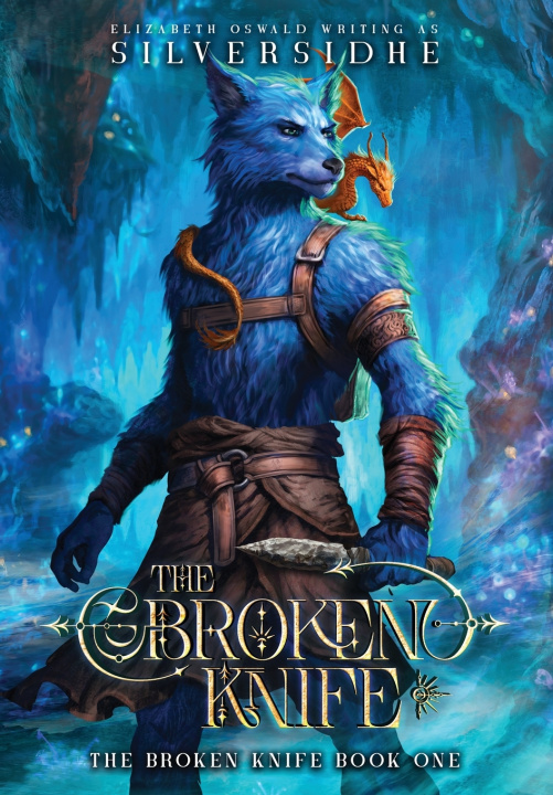 Livro The broken Knife Book One Silversidhe