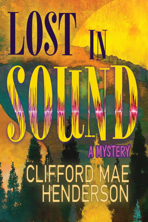 Libro Lost in Sound Clifford Mae Henderson