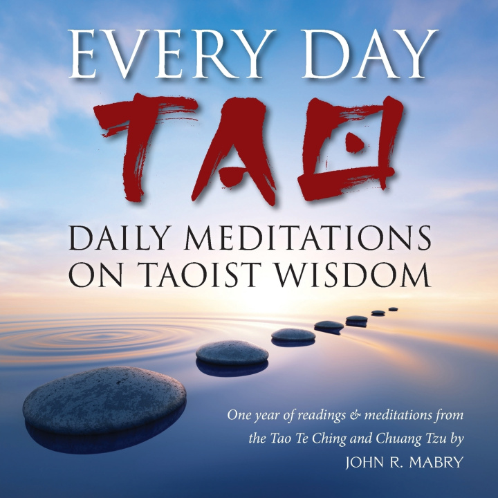 Книга Every Day Tao John R. Mabry